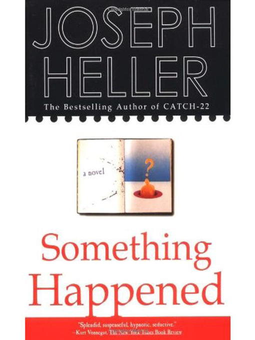 Title details for Something Happened by Joseph Heller - Wait list